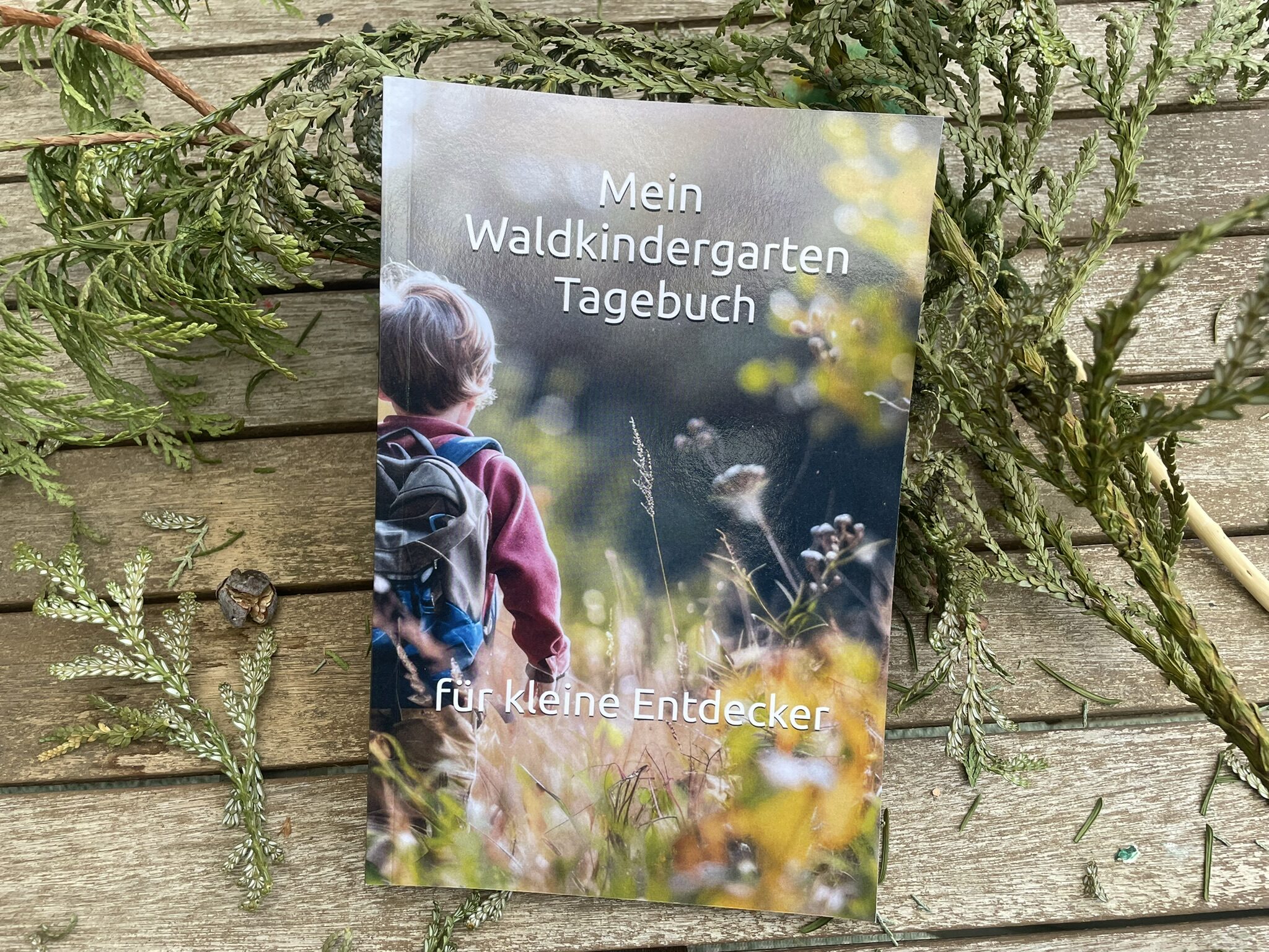 Mein Waldkindergarten Tagebuch